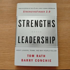 Strengths-Based Leadership：Great Leaders, Teams, and Why People Follow