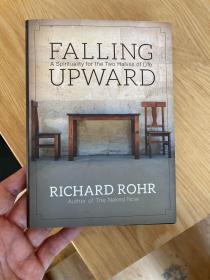 Falling Upward: A Spirituality for the Two Halves of Life  英文原版