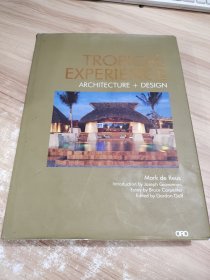 TROPICAL EXPERIENCE ARCHITECTURE + DESIGN热带住宅  热带天堂 东南亚风格酒店