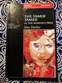 【绝版稀见书】《THE TAMER TAMED , OR , THE WOMAN ' S PRIZE 》 《妇人的奖赏，或被驯服的驯兽师》( 英国剧作家约翰·弗莱彻的英文剧本 )