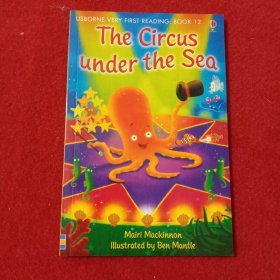 USBORNE VERY FIRST READING : BOOK 12 The circus under the sea