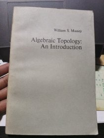 Algebraic Topology: An Introduction.（ 代数拓扑） 品好未阅 柳春藏书