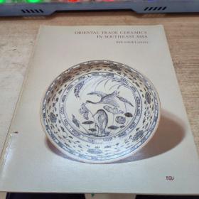 Oriental Trade Ceramics  In Southeast Asia