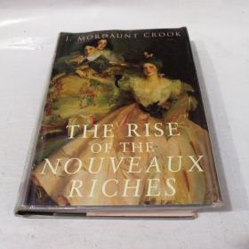 THE RISE OF THE NOUVEAUX RICHES: Style and Statusin Victorian and Edwardian Architecture