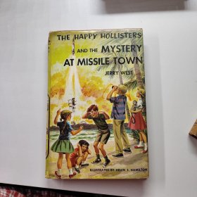 英文原版 精装插图本 The Happy Hollisters and the Mystery at missile town