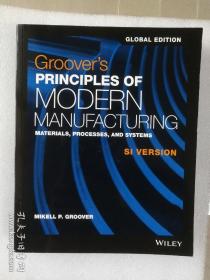 预订 Groover's Principles of Modern Manufacturing，Materials, Processes, and Systems 6e 英文版 现代制造原理 工艺和系统 现代机械制造工艺学原理及应用研究