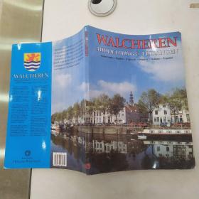 Walcheren. WalcherenMiddelburg & Vlissingen In 6 talen, namelijk: Nederlands - English - Français - Deutsch - Italiano - Español（8品大16开94页1994年荷兰原版参看书影瓦尔赫伦。米德尔堡&弗利辛恩 6种语言版）54724