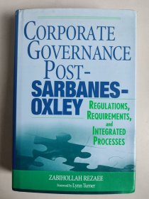 英文原版精装 Corporate Governance Post-Sarbanes-Oxley（ 《后《萨班斯―奥克斯利法》时代的公司治理》，作者签名签赠本）