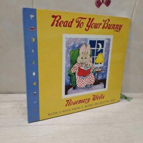 Read To Your Bunny Board Book 读给你的兔子听 Rosemary Wells 吴敏兰书单绘本低幼启蒙 纸板书 英文原版 3-6岁