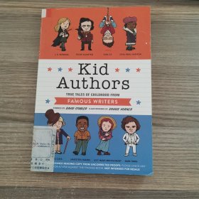 Kid Authors :True Tales of Childhood From Famous Writers