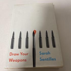 Draw Your Weapons