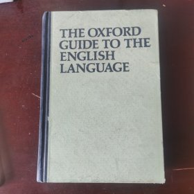 THE OXFORD GUIDE TO THE ENGLISH LANGUAGE