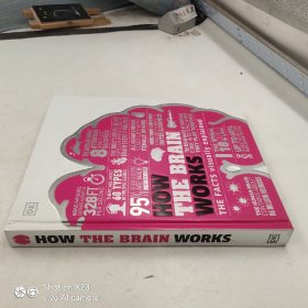 DK How the Brain Works: The Facts Visually Explained