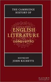 THE CAMBRIDGE HISTORY OF ENGLISH LITERATURE,1660-1780 英文原版