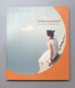 （进口英文原版）reGeneration2: tomorrow's photographers today