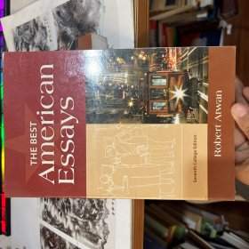 The Best American Essays, College Edition 7th 最佳美國(guó)論文，大學(xué)版