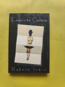 Exquisite Corpse Robert Lrwin精装 精致的尸体罗伯特·勒温