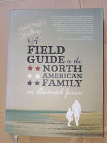 A Field Guide to the North American Family