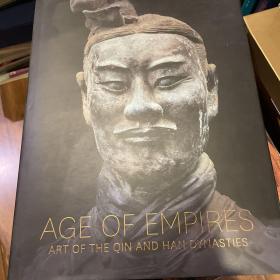 Age of Empires: Art of the Qin and Han Dynasties秦汉艺术