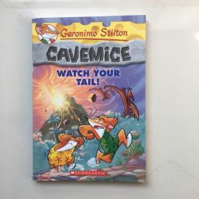 Geronimo Stilton Cavemice #2: Watch Your Tail![老鼠记者穴居鼠系列2：当心你的尾巴！]