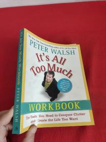 It's All Too Much Workbook: The Tools You Need to   （16开）  【详见图】