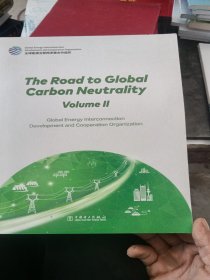 全球碳中和之路（英文版）：The Road to Global Carbon Neutrality