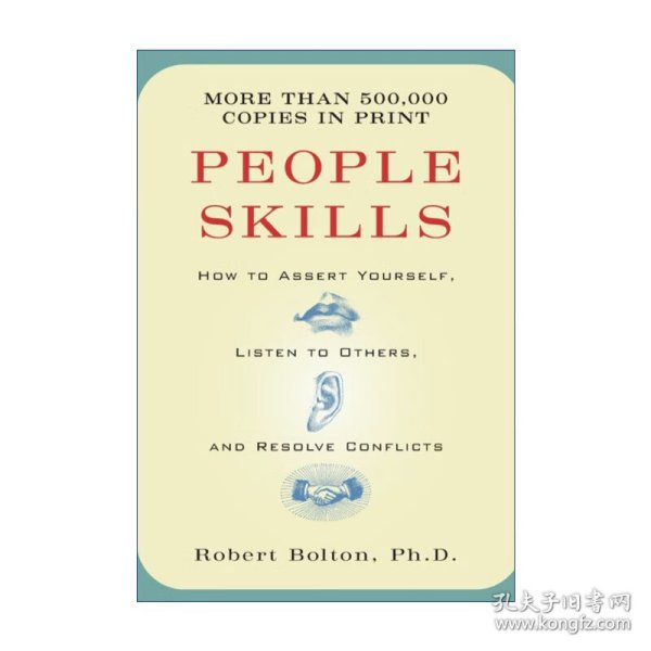 People Skills: How to Assert Yourself Listen to Others and Resolve Conflicts