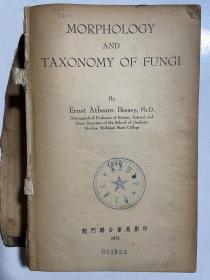 龙门联合书局影印：MORPHOLOGY AND TAXONOMY OF FUNGI（著名微生物学家、山东大学副校长王祖农1969年签名）