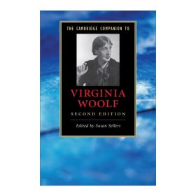 The Cambridge Companion to Virginia Woolf