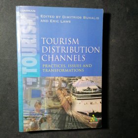 TOURISM DISTRBUTION CHANNELS：Practices,Issues and Transformations
