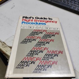 PILOT'S GUIDE TO FLIGHT EMERGENCY PROCEDURES