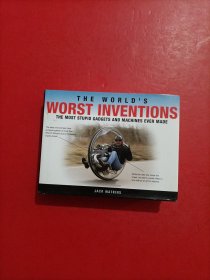 the worlds worst inventions 世界上最糟糕的发明 the most stuoid gadgets and machines ever made