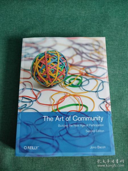 The Art of Community：Building the New Age of Participation