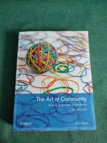 The Art of Community：Building the New Age of Participation