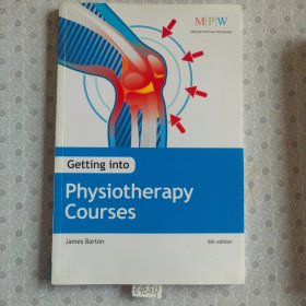 Getting into Physiotherapy Courses James Barton 6th edition