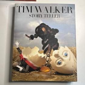 Tim Walker: Story Teller 蒂姆·沃克：讲故事的人 英文原版
