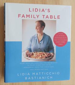 英文书 Lidia's Family Table: More Than 200 Fabulous Recipes to Enjoy Every Day-With Wonderful Ideas for Variations and Improvisations Hardcover  by Lidia Matticchio Bastianich (Author)