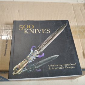 500Knives:CelebratingTraditional&InnovativeDesigns