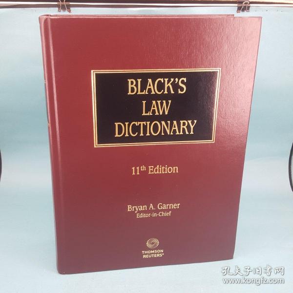 BLACK'S LAW DICTIONARY 11th Edition布莱克法律辞典11版