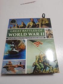 Great Battles of World War II: Decisive Conflicts That Have Shaped History 第二次世界大战的大战:塑造历史的决定性冲突