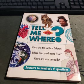 TELL ME WHERE?