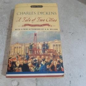 A Tale of Two Cities：150th Anniversary (Signet Classics)