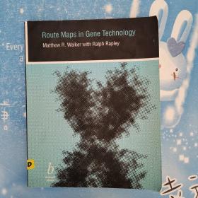 route maps in gene technology【内页干净，书皮略旧】