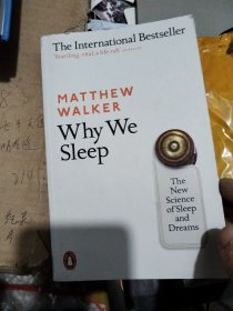 Why We Sleep: The New Science of Sleep and Dreams