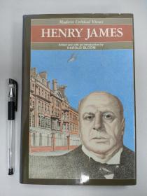 HENRY JAMES Modern Critical Views
亨利·詹姆斯（现代批判观丛书）