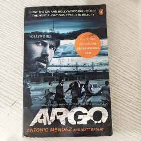 Argo: How the CIA and Hollywood Pulled Off the Most Audacious Rescue in History