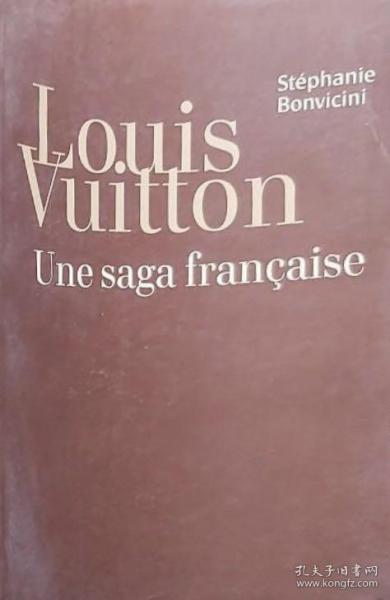 法文原版 路易·威登的历史 LV Louis Vuitton Une saga francaise