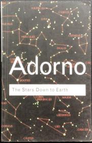 Theodor Adorno《The Stars down to Earth: And Other Essays on the Irrational in Culture》