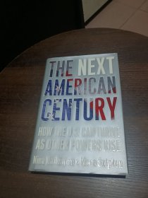 THE NEXT AMERICAN CENTURY【精装外文原版】