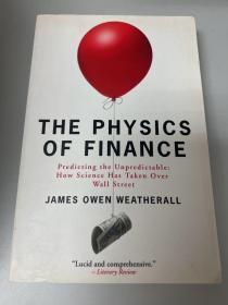 THE PHYSICS OF FINANCE